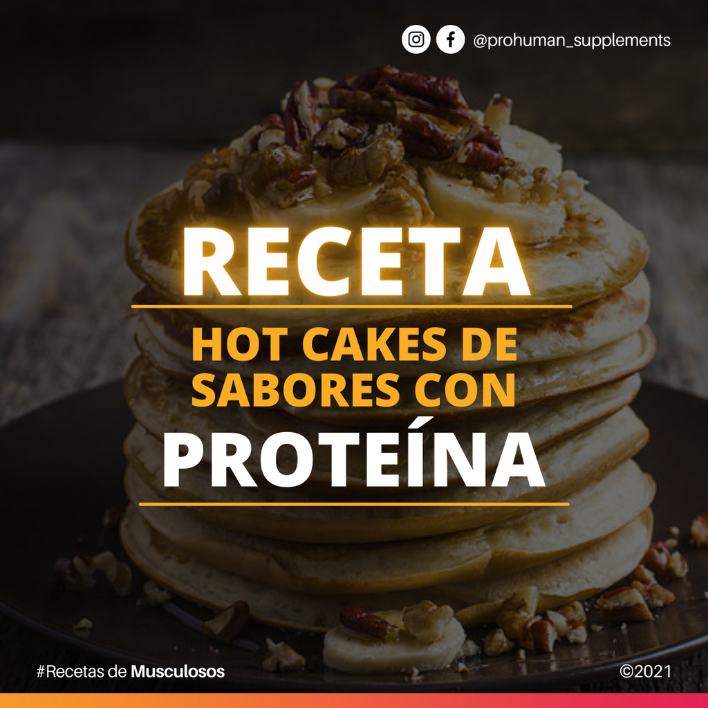 Receta de Hot Cakes con Proteína - Pro Human