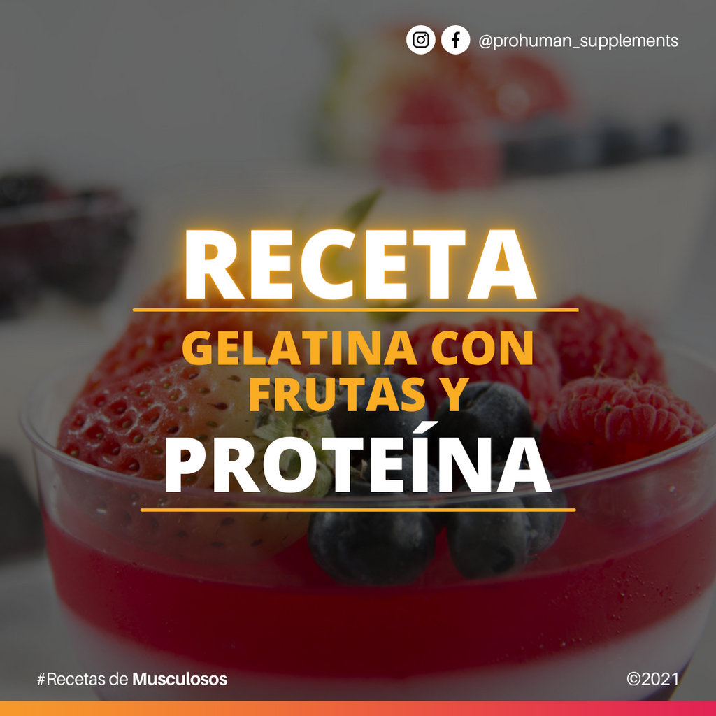 Gelatina con Frutas y Proteína